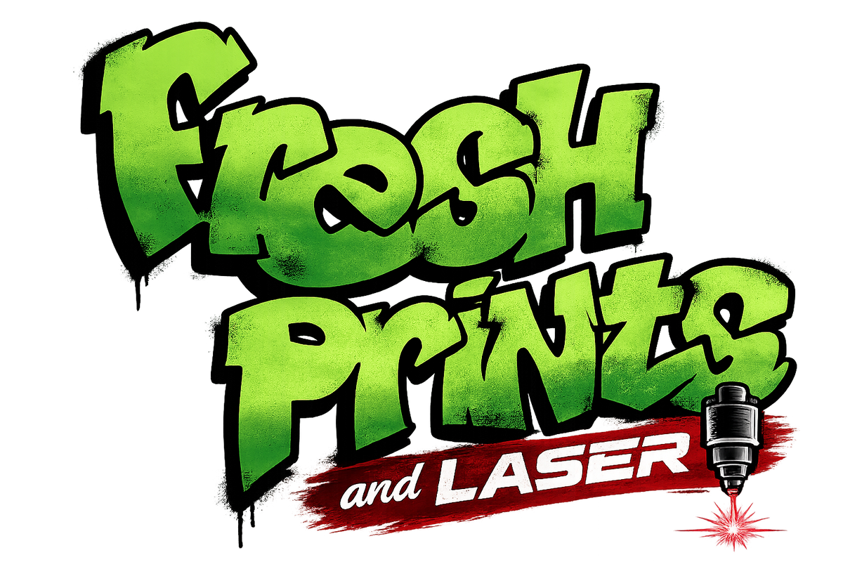 Fresh Prints and Laser